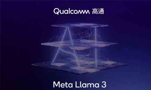 高通與Meta合作，為AR/VR等終端帶來Llama 3大語言模型